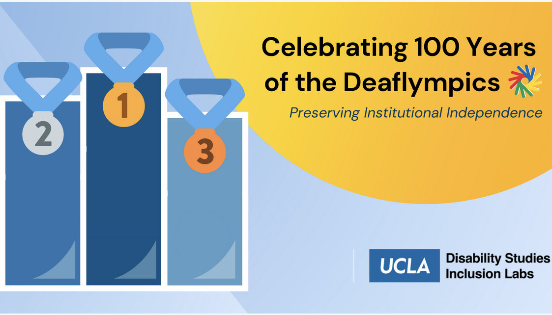  Recap: Celebrating 100 Years of the Deaflympics: Preserving Institutional Independence
